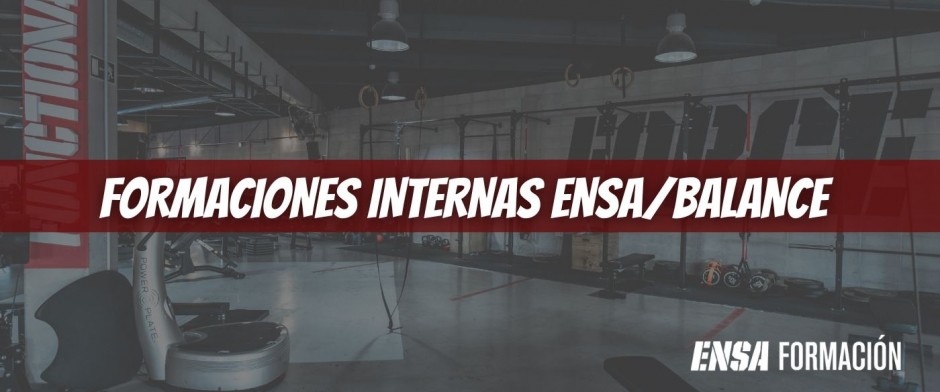 FORMACIONES INTERNAS ENSA/BALANCE