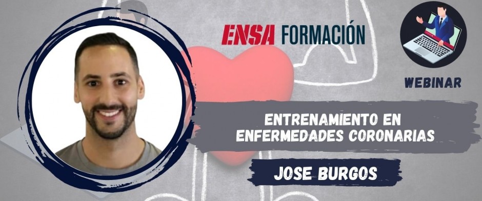 WEBINAR. Entrenamiento en enfermedades coronarias con Jose Burgos