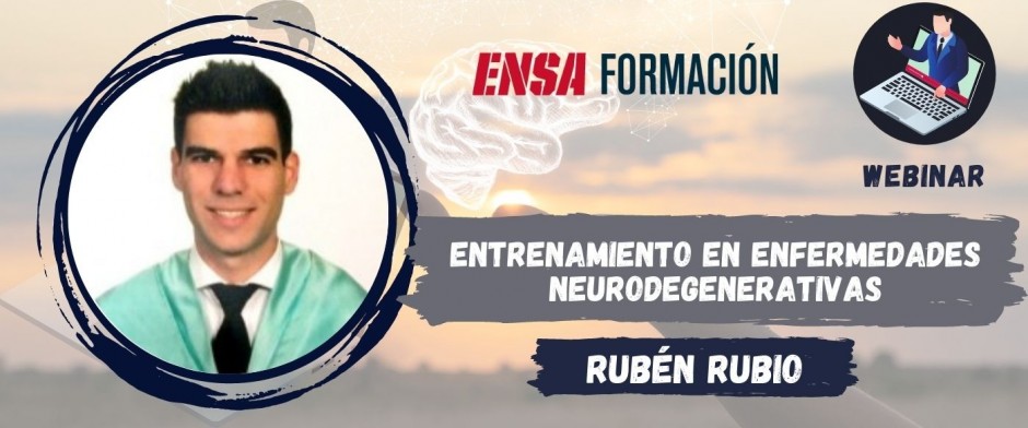 WEBINAR. Entrenamiento en enfermedades neurodegenerativas con Rubén Rubio